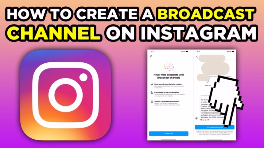 Instagram Broadcast Channels — How to Create One