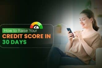 Raise Your Credit Score in 30 Days