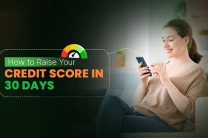 Raise Your Credit Score in 30 Days