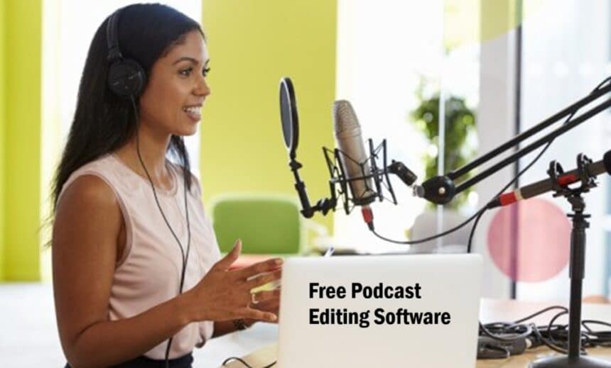 Free Podcast Editing Software
