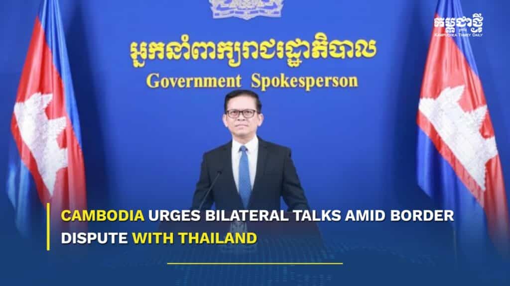 Cambodia Calls for Bilateral Talks