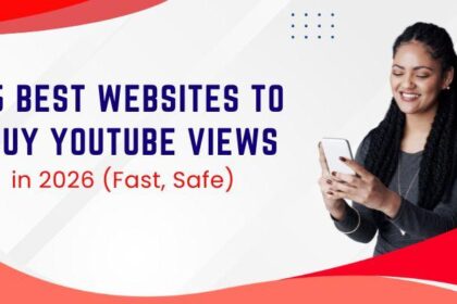 5 Best Websites to Buy YouTube Views in 2026 (Fast, Safe)