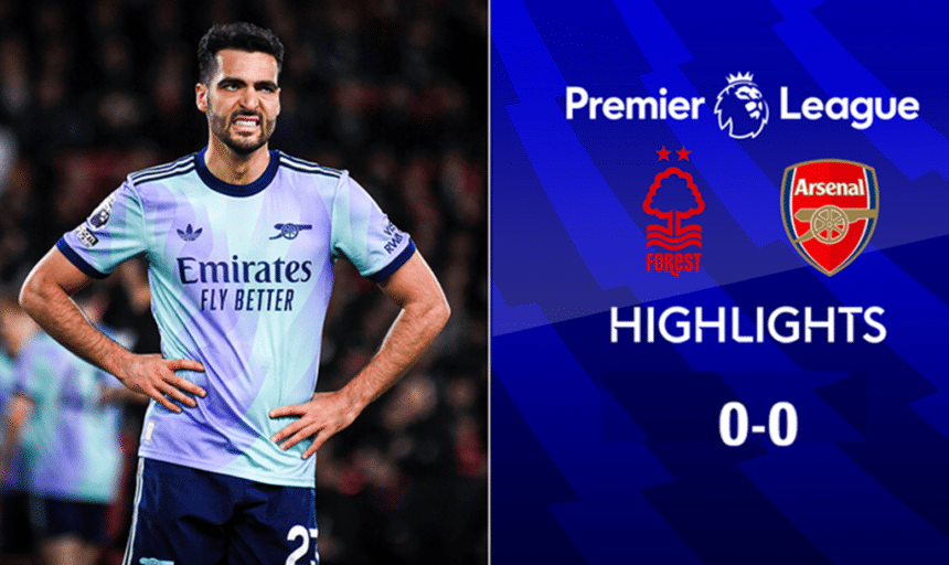 Forest vs Arsenal 0-0