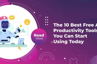 10 Best Free AI Tools for Productivity You Didn't Know Existed