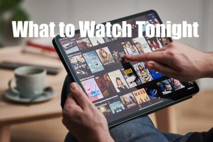 What to Watch Tonight
