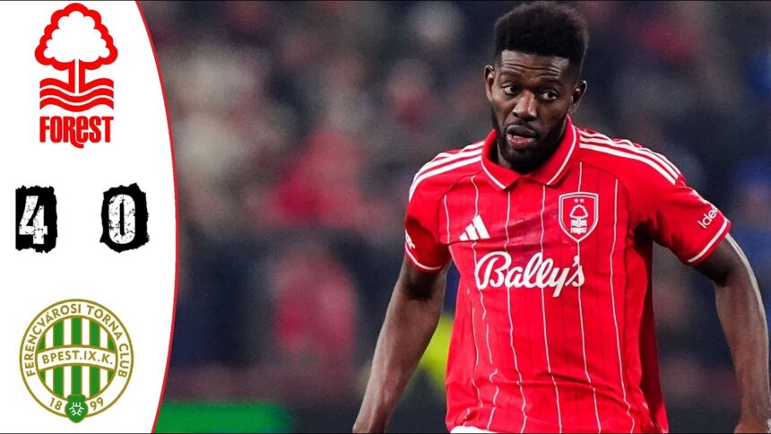 Nottingham Forest Crush Ferencváros 4-0 in Europa League Finale