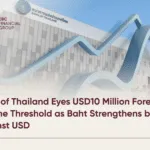 Bank of Thailand Eyes USD10 Million Foreign Income Threshold